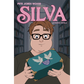 SILVA: A Graphic Novella (PRE-ORDER NOW!)